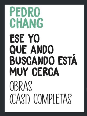 Ese yo que ando buscando está muy cerca [Preventa]